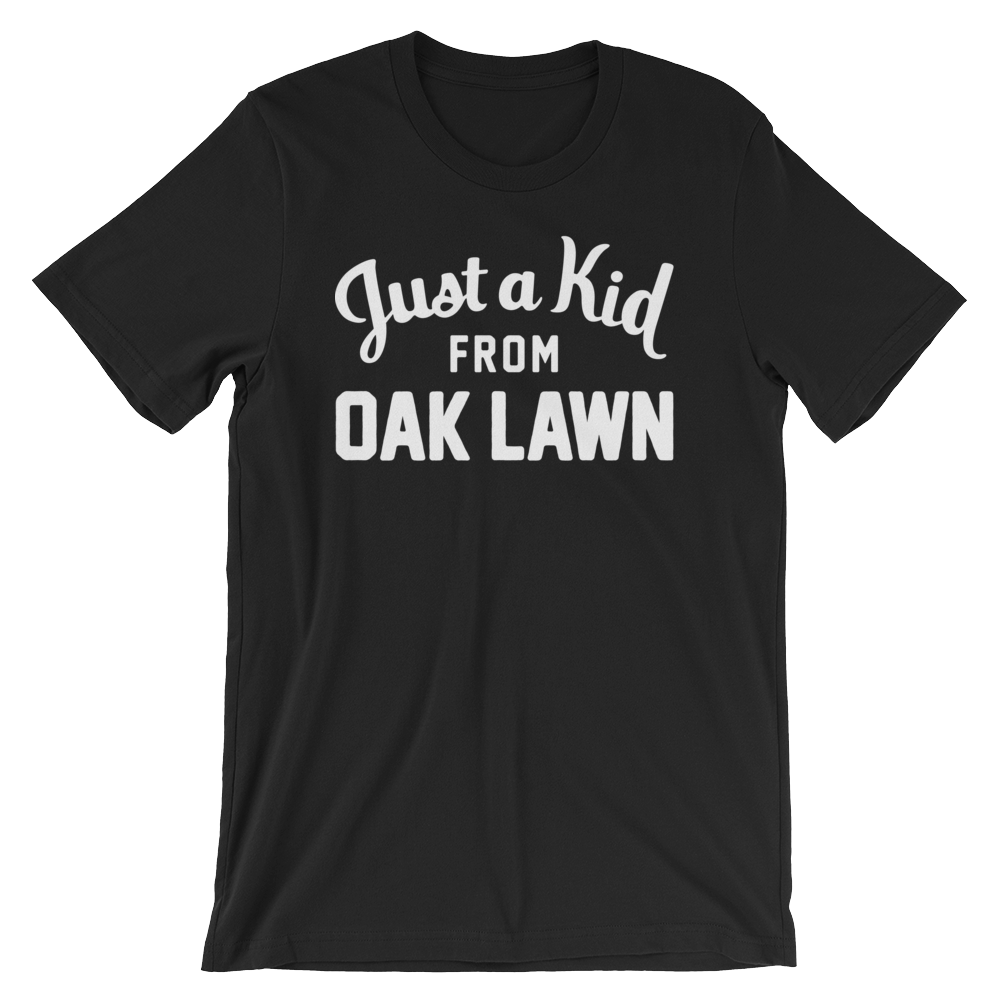Oak Lawn T-Shirt | Just a Kid from Oak Lawn