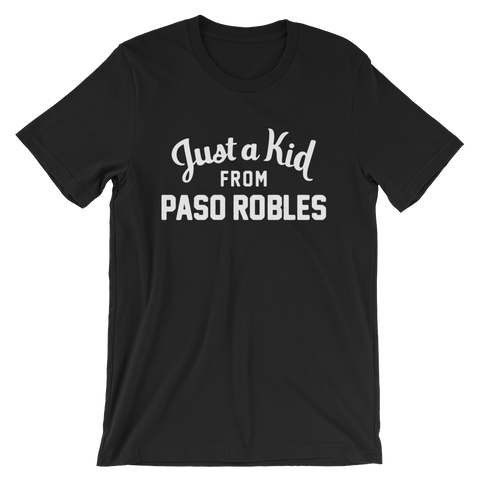 Paso Robles T-Shirt | Just a Kid from Paso Robles