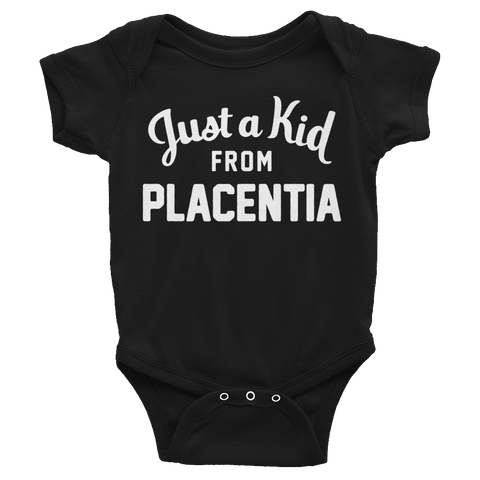 Placentia Onesie | Just a Kid from Placentia