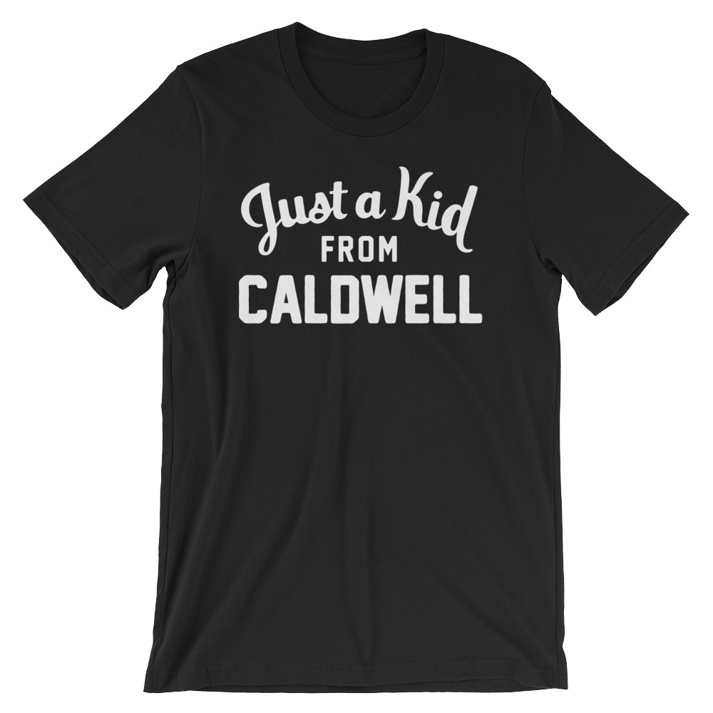 Caldwell T-Shirt | Just a Kid from Caldwell