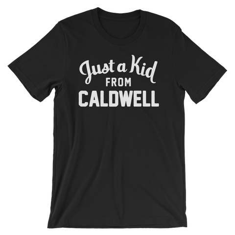 Caldwell T-Shirt | Just a Kid from Caldwell