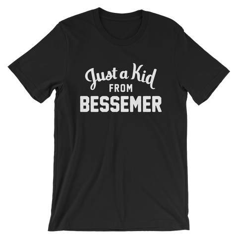 Bessemer T-Shirt | Just a Kid from Bessemer