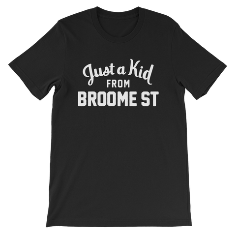 Broome St T-Shirt | Just a Kid from Broome St
