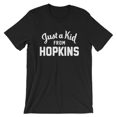 Hopkins T-Shirt | Just a Kid from Hopkins