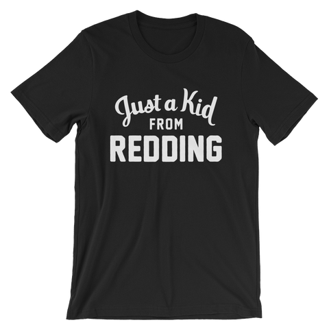 Redding T-Shirt | Just a Kid from Redding