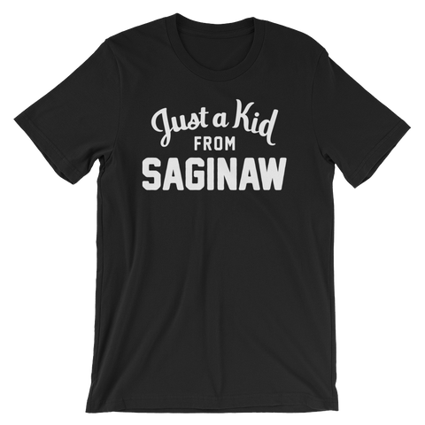 Saginaw T-Shirt | Just a Kid from Saginaw