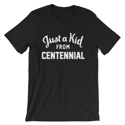 Centennial T-Shirt | Just a Kid from Centennial