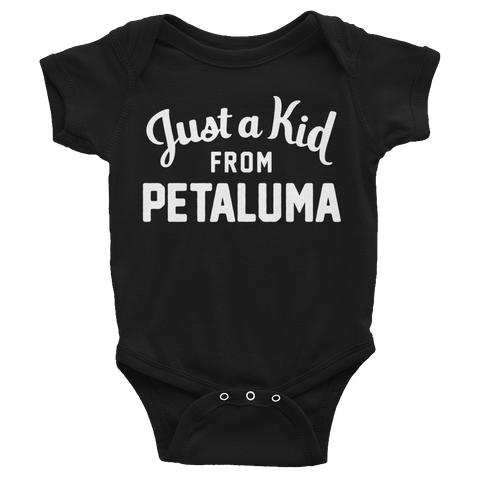 Petaluma Onesie | Just a Kid from Petaluma