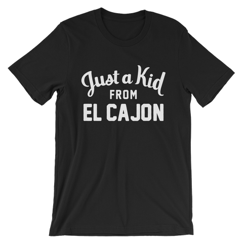 El Cajon T-Shirt | Just a Kid from El Cajon