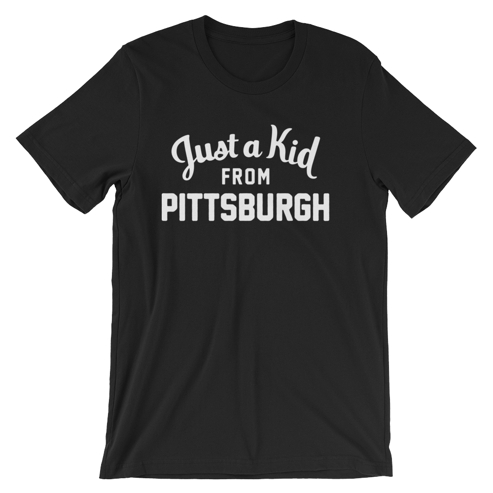Pittsburgh T-Shirt | Just a Kid from Pittsburgh