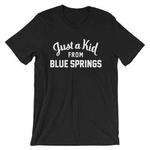 Blue Springs T-Shirt | Just a Kid from Blue Springs