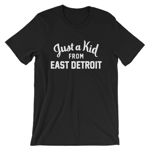 East Detroit T-Shirt | Just a Kid from East Detroit