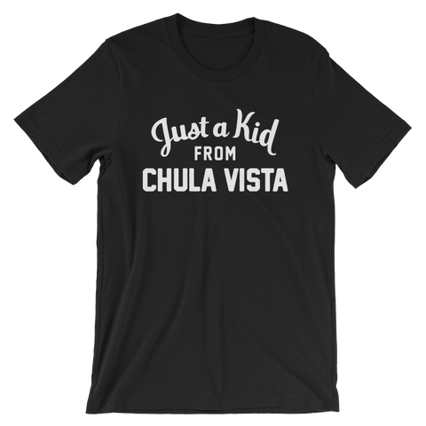 Chula Vista T-Shirt | Just a Kid from Chula Vista