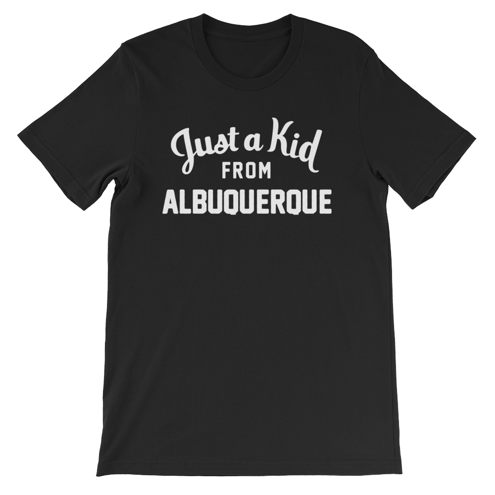 Albuquerque T-Shirt | Just a Kid from Albuquerque