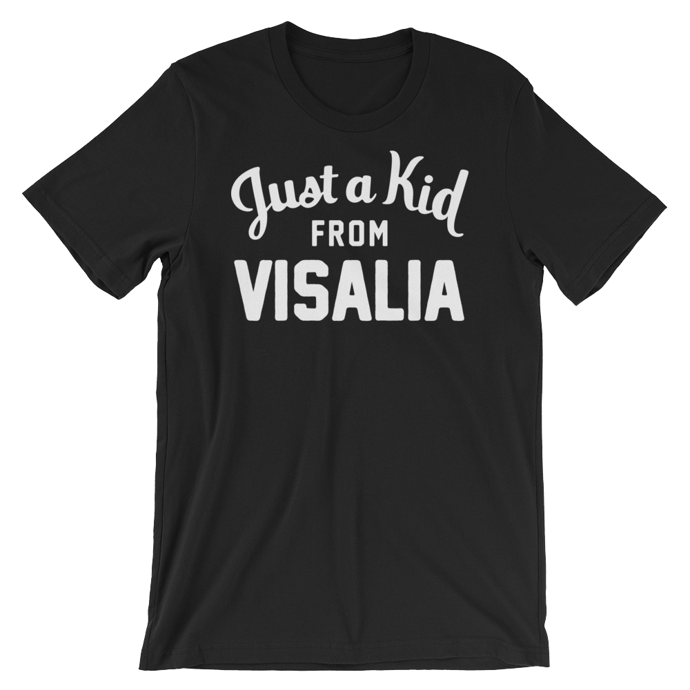Visalia T-Shirt | Just a Kid from Visalia