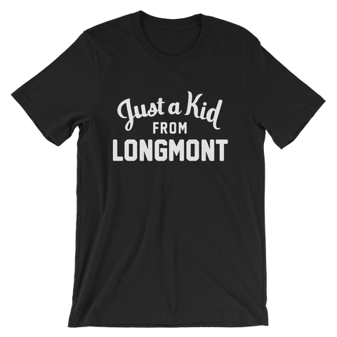 Longmont T-Shirt | Just a Kid from Longmont