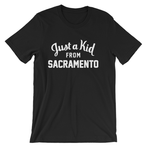 Sacramento T-Shirt | Just a Kid from Sacramento