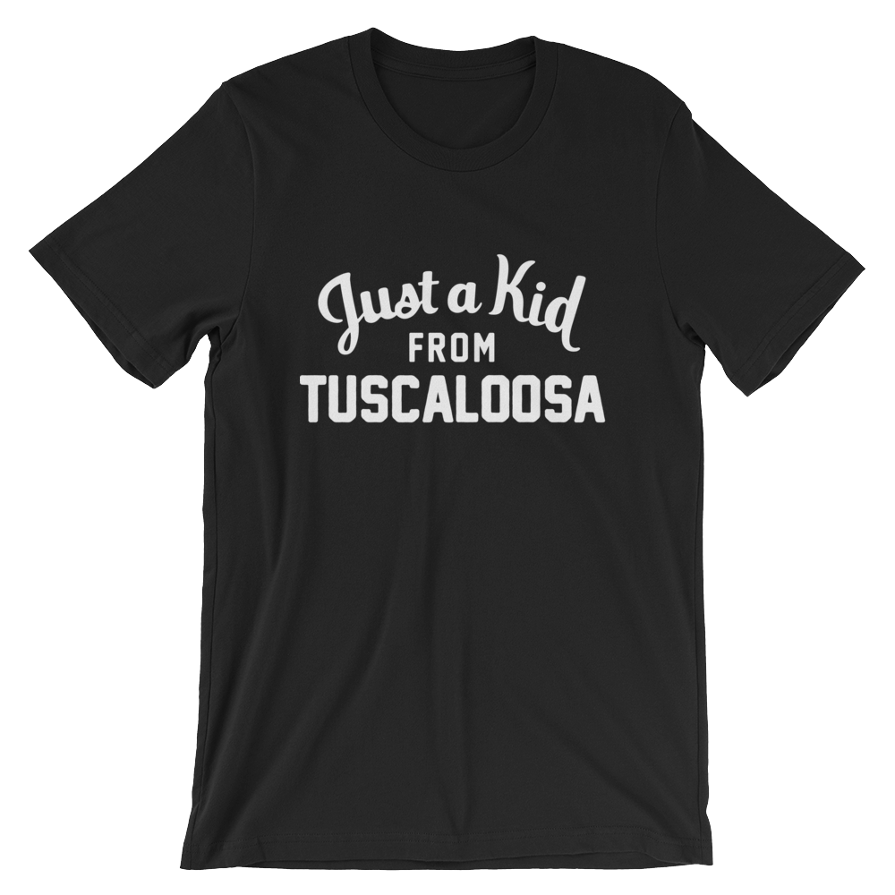 Tuscaloosa T-Shirt | Just a Kid from Tuscaloosa