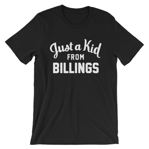 Billings T-Shirt | Just a Kid from Billings