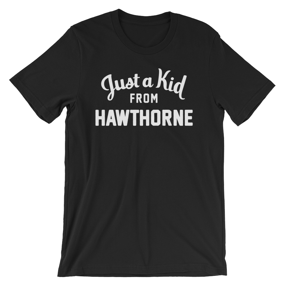 Hawthorne T-Shirt | Just a Kid from Hawthorne
