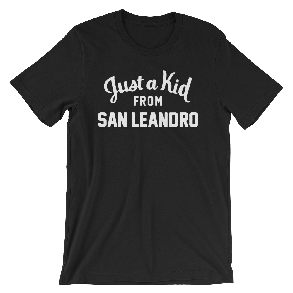 San Leandro T-Shirt | Just a Kid from San Leandro