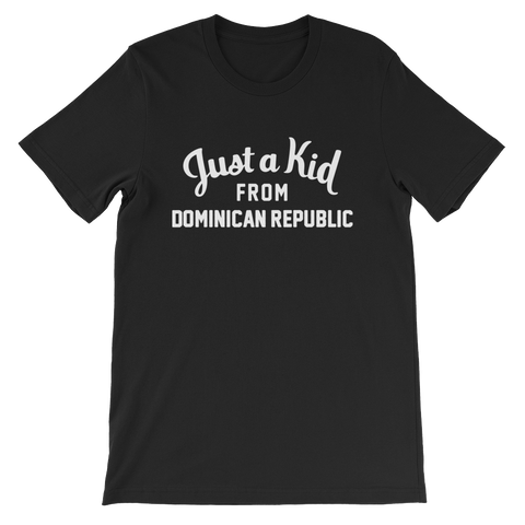 Dominican Republic T-Shirt | Just a Kid from Dominican Republic