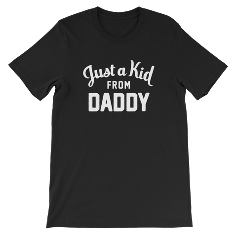 Daddy T-Shirt | Just a Kid from Daddy