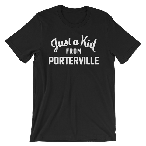 Porterville T-Shirt | Just a Kid from Porterville