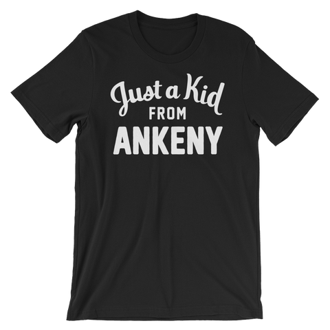 Ankeny T-Shirt | Just a Kid from Ankeny