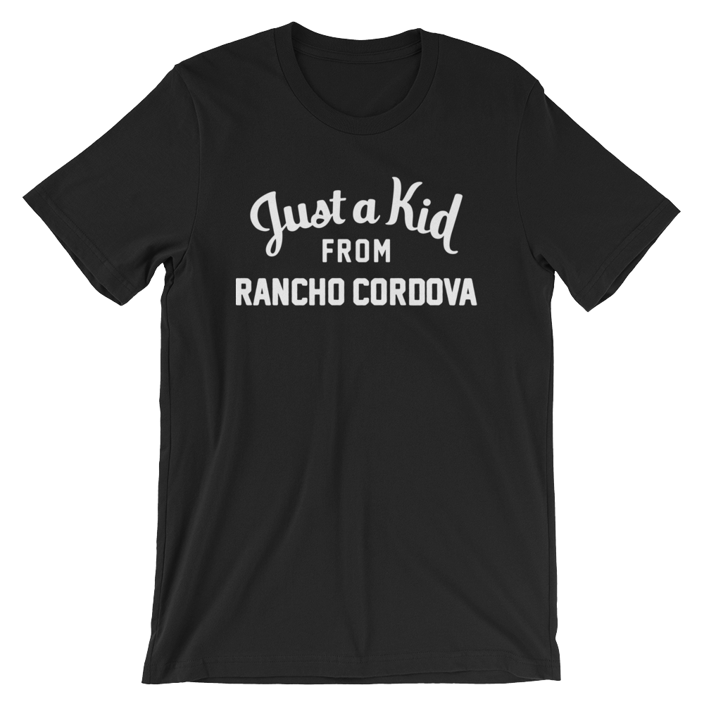 Rancho Cordova T-Shirt | Just a Kid from Rancho Cordova
