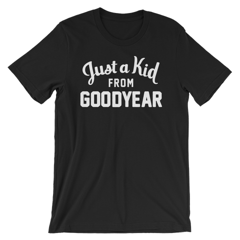 Goodyear T-Shirt | Just a Kid from Goodyear