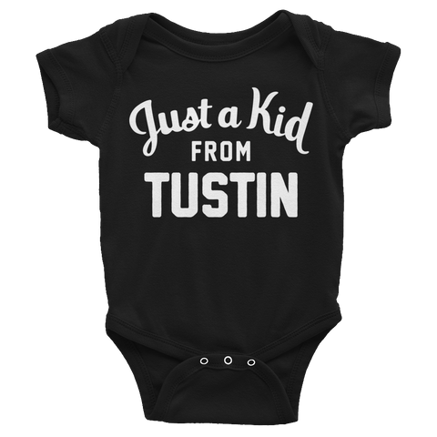 Tustin Onesie | Just a Kid from Tustin