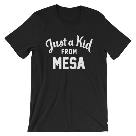 Mesa T-Shirt | Just a Kid from Mesa