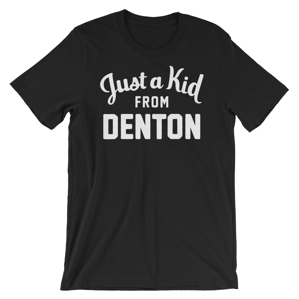 Denton T-Shirt | Just a Kid from Denton