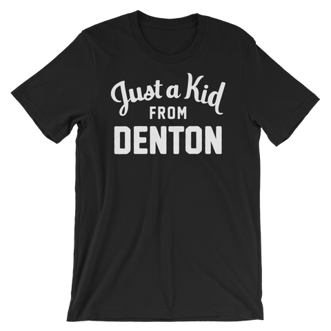 Denton T-Shirt | Just a Kid from Denton