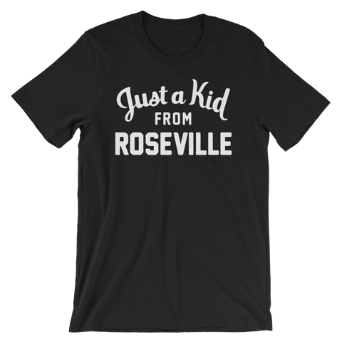Roseville T-Shirt | Just a Kid from Roseville