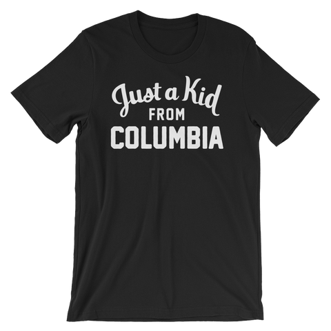 Columbia T-Shirt | Just a Kid from Columbia