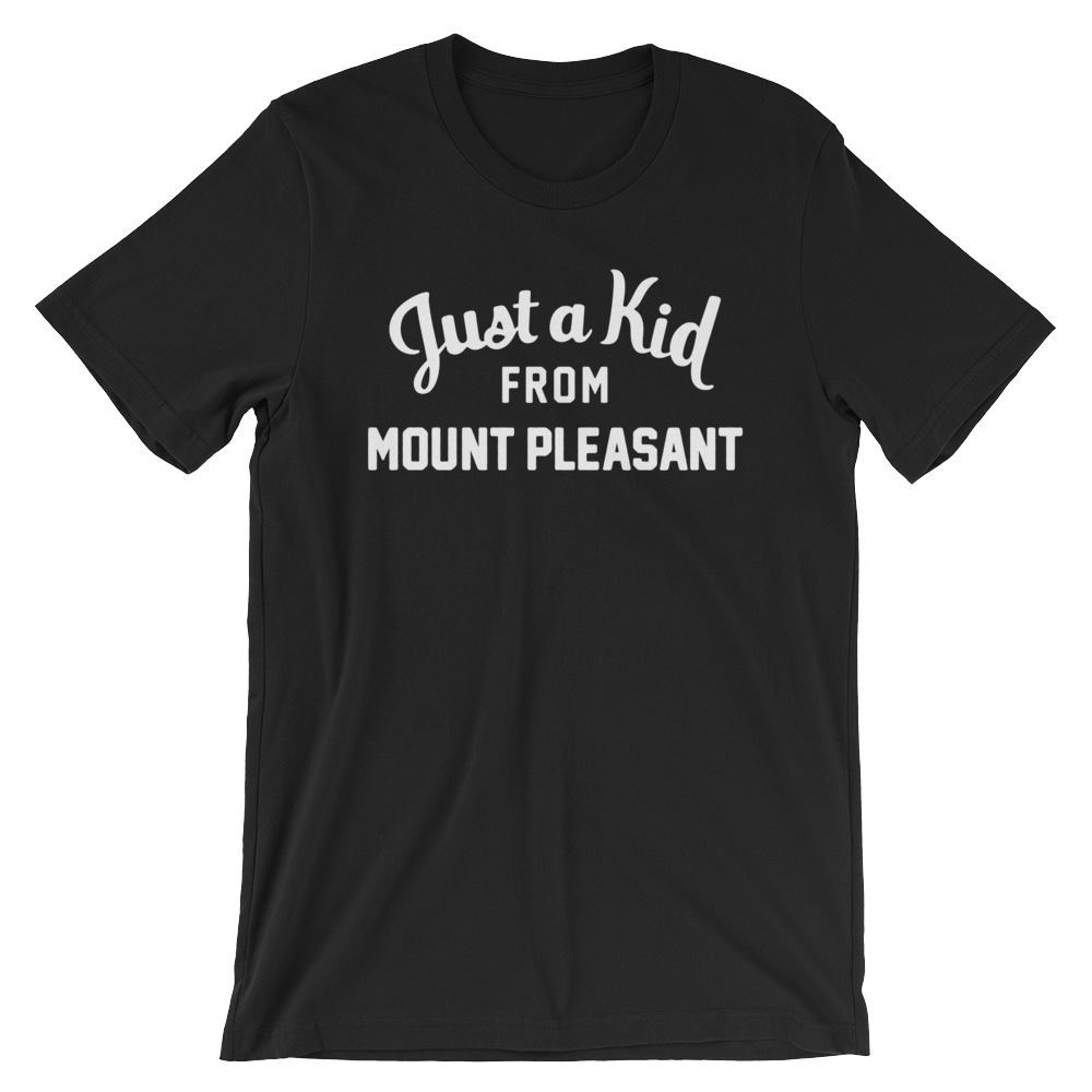 Mount Pleasant T-Shirt | Just a Kid from Mount Pleasant