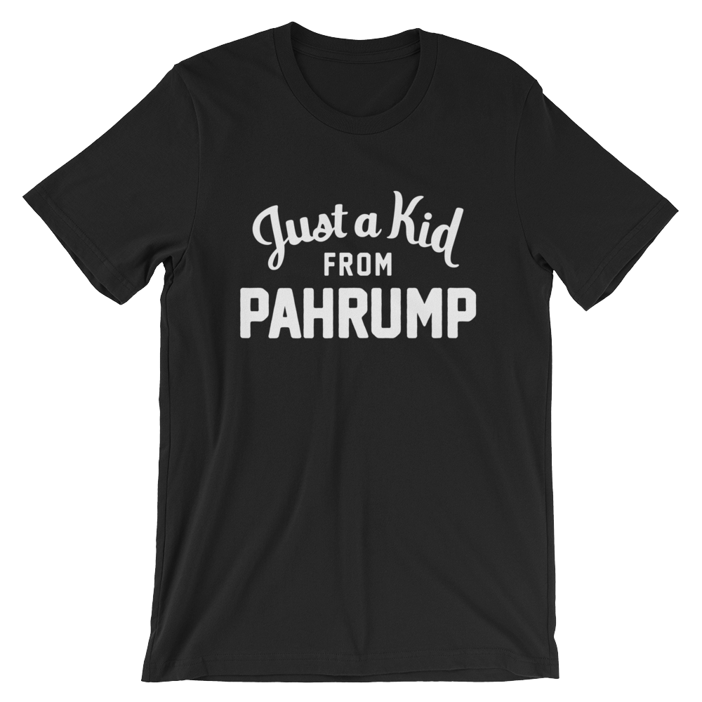Pahrump T-Shirt | Just a Kid from Pahrump