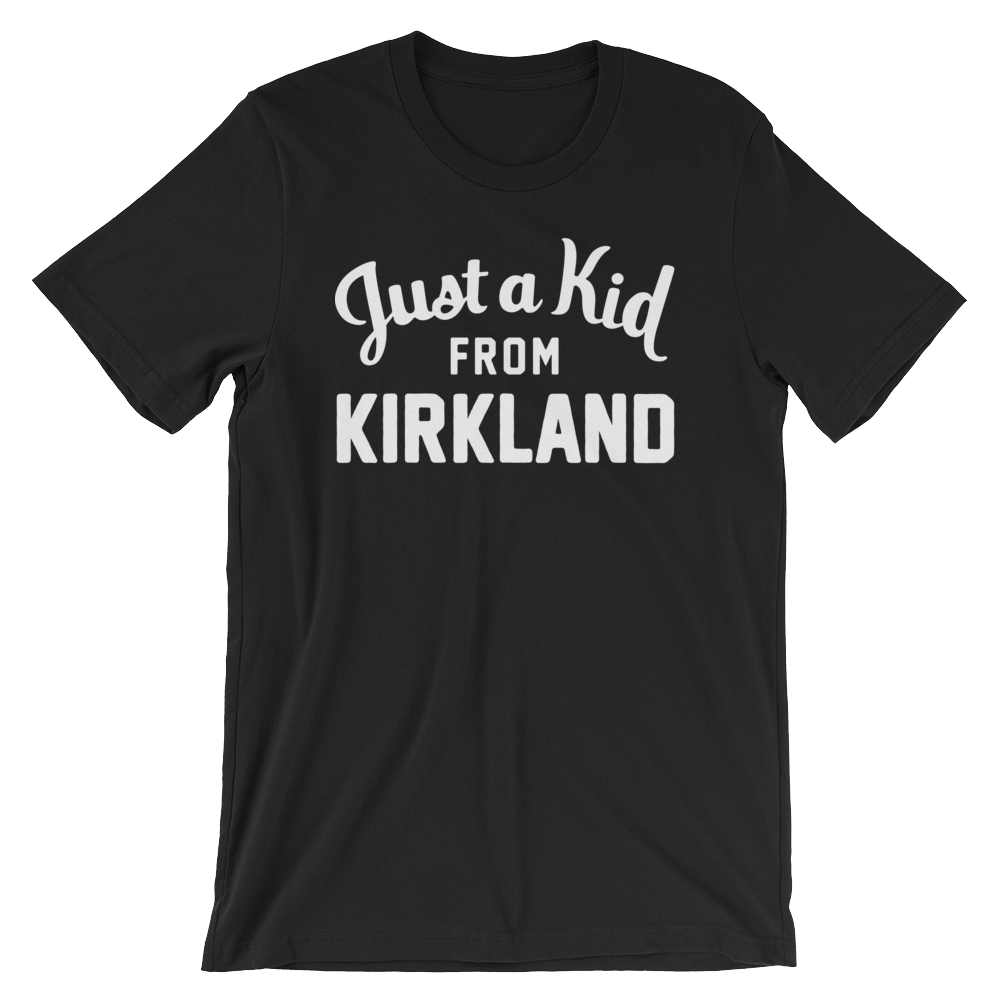 Kirkland T-Shirt | Just a Kid from Kirkland