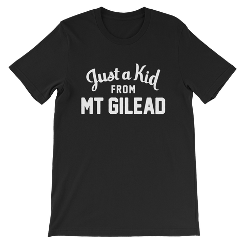 Mt Gilead T-Shirt | Just a Kid from Mt Gilead