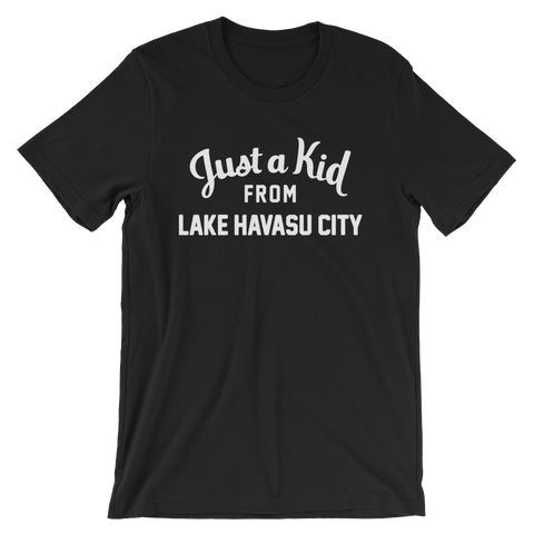 Lake Havasu City T-Shirt | Just a Kid from Lake Havasu City