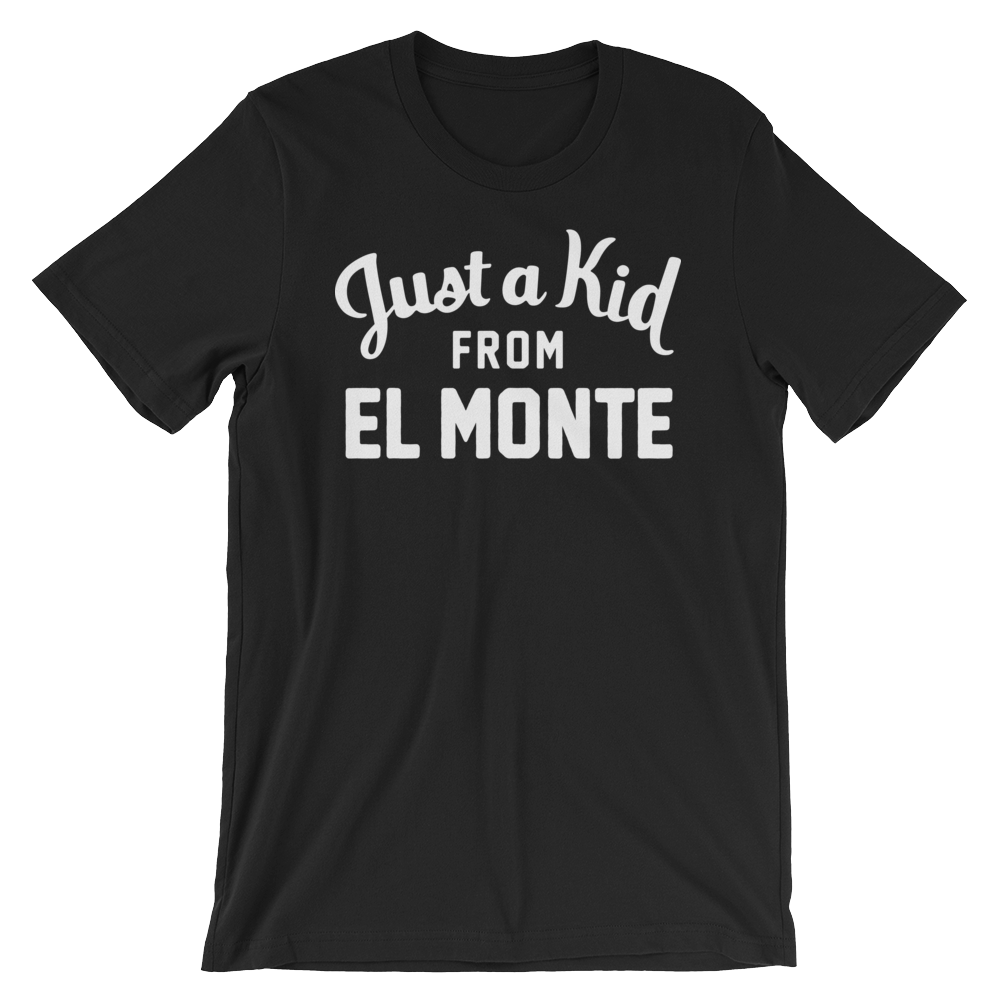 El Monte T-Shirt | Just a Kid from El Monte
