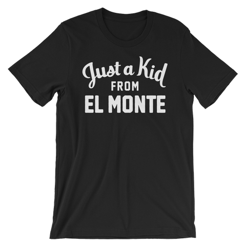 El Monte T-Shirt | Just a Kid from El Monte
