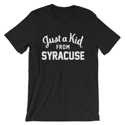 Syracuse T-Shirt | Just a Kid from Syracuse