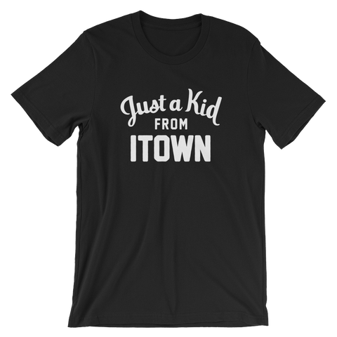 Itown T-Shirt | Just a Kid from Itown