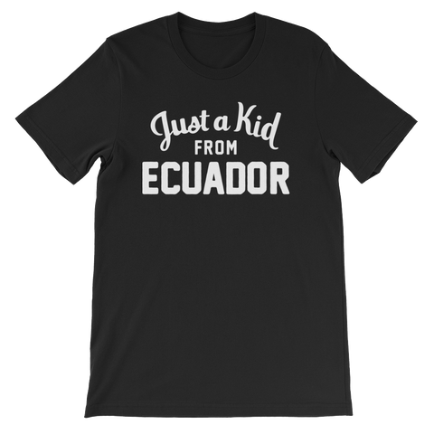 Ecuador T-Shirt | Just a Kid from Ecuador