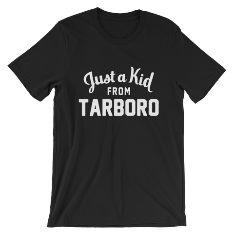 Tarboro T-Shirt | Just a Kid from Tarboro