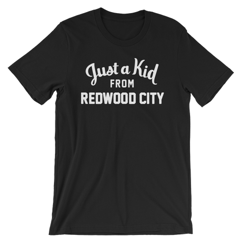 Redwood City T-Shirt | Just a Kid from Redwood City
