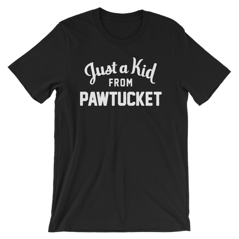 Pawtucket T-Shirt | Just a Kid from Pawtucket